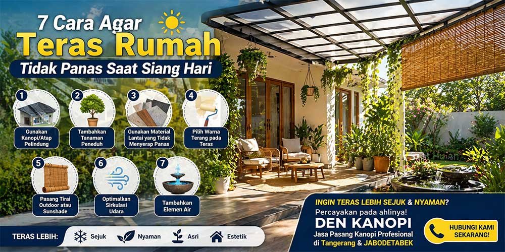 7 Cara Agar Teras Rumah Tidak Panas Saat Siang Hari